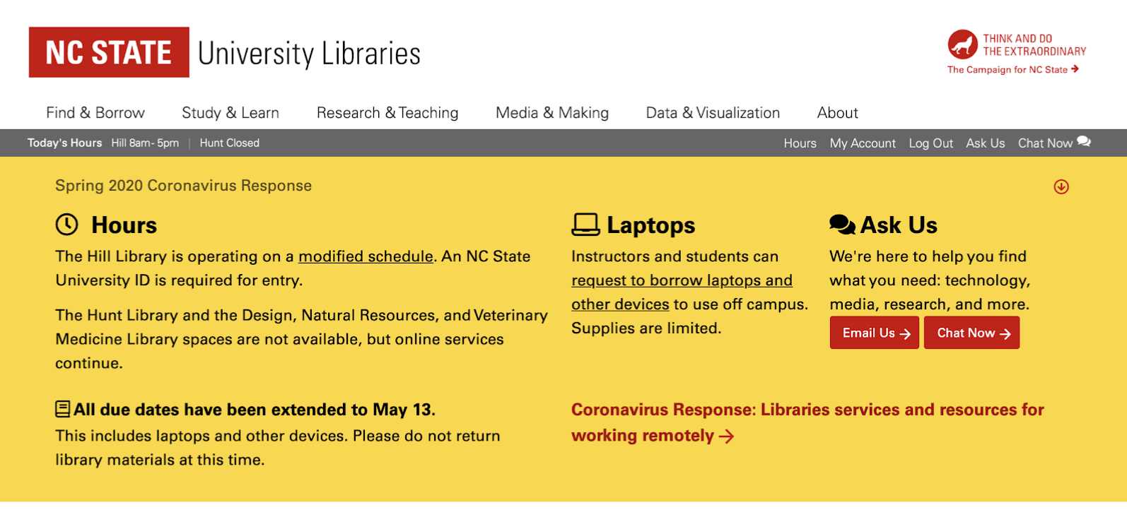 Screenshot of the NC State University Libraries homepage, with a large yellow alert banner that reads Spring 2020 Coronavirus Response' and contains hours changes, due date info, and ways to get help